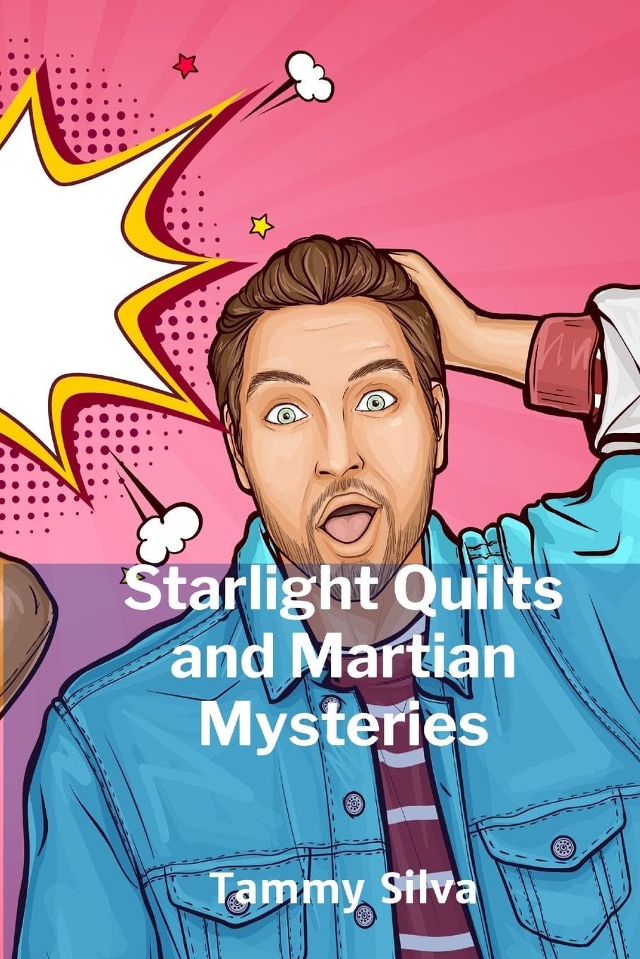 Starlight Quilts and Martian Mysteries Contemporary literature