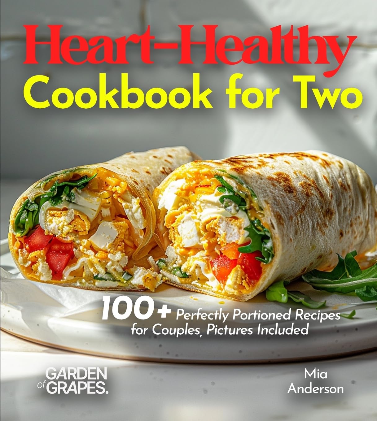 Heart-Healthy Cookbook for Two Health, Nutrition & Fitness