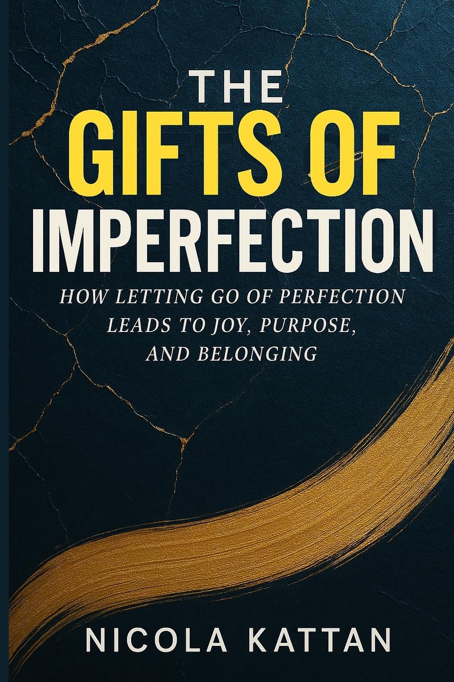 The Gifts of Imperfection Lifestyle