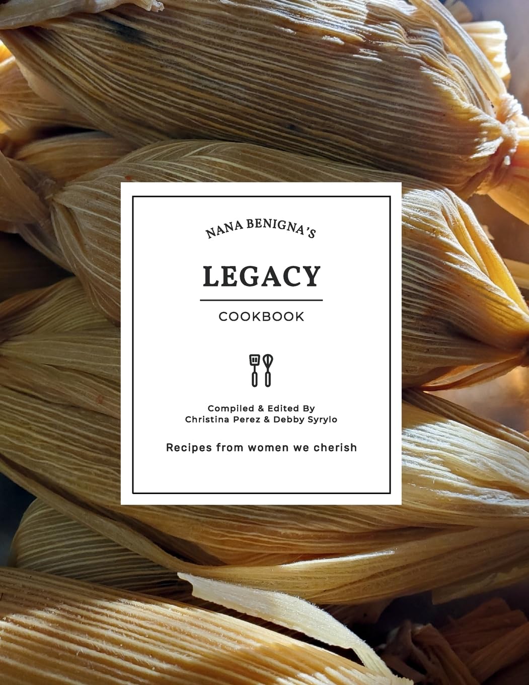 Nana Benigna's Legacy Cookbook Leisure, Home & Garden