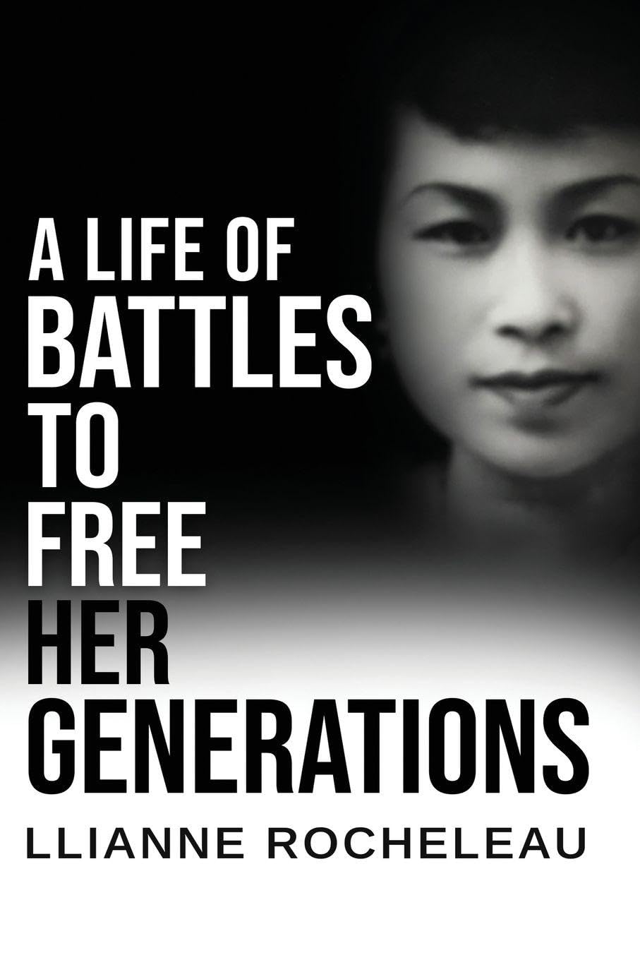A Life of Battles to free her Generations Books