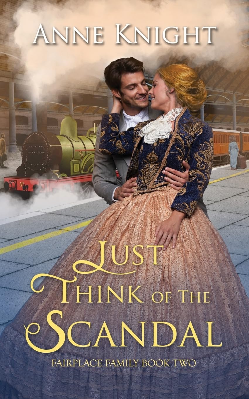 Just Think of the Scandal Historical Fiction