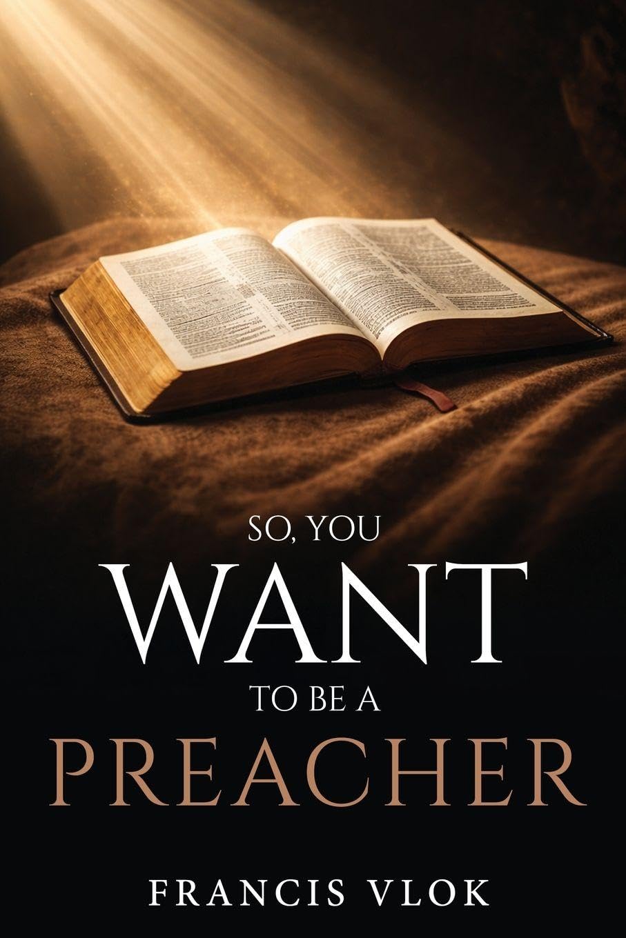So, You Want To Be A Preacher Religion & Esotericism