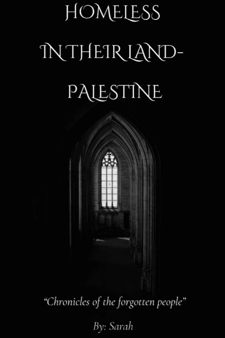 Homeless In Their Land- Palestine Politics & History