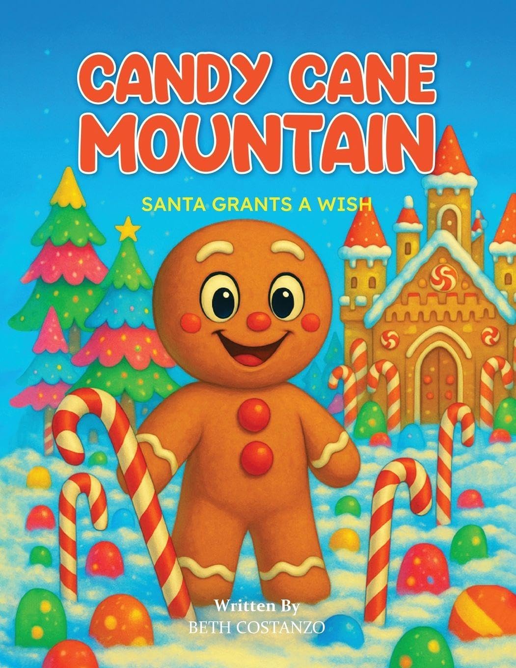 Candy Cane Mountain-Santa Grants A Wish Non-fiction