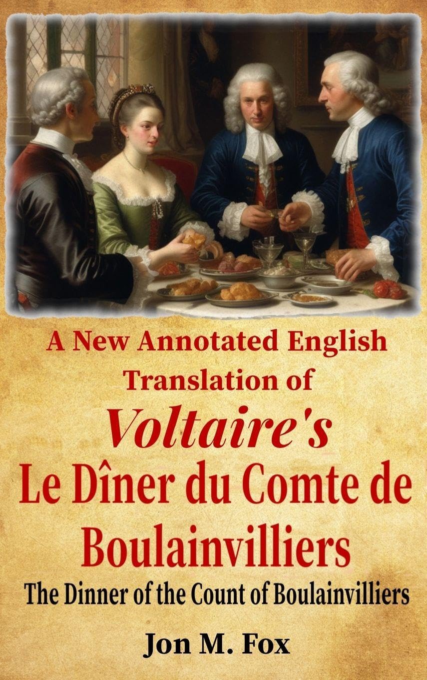 A New Annotated English Translation of Voltaire's Le Diner du Comte de Boulainvilliers Law
