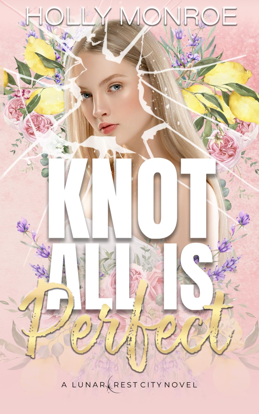 Knot All is Perfect: A Lunarcrest City Novel (Lunarcrest City Omegaverse) New Adult