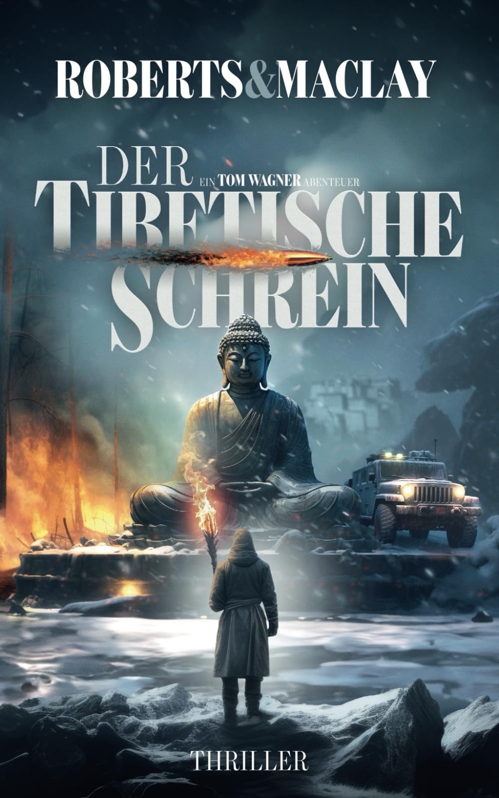 Der tibetische Schrein (Ein Tom Wagner Abenteuer, Band 13) Historical Fiction