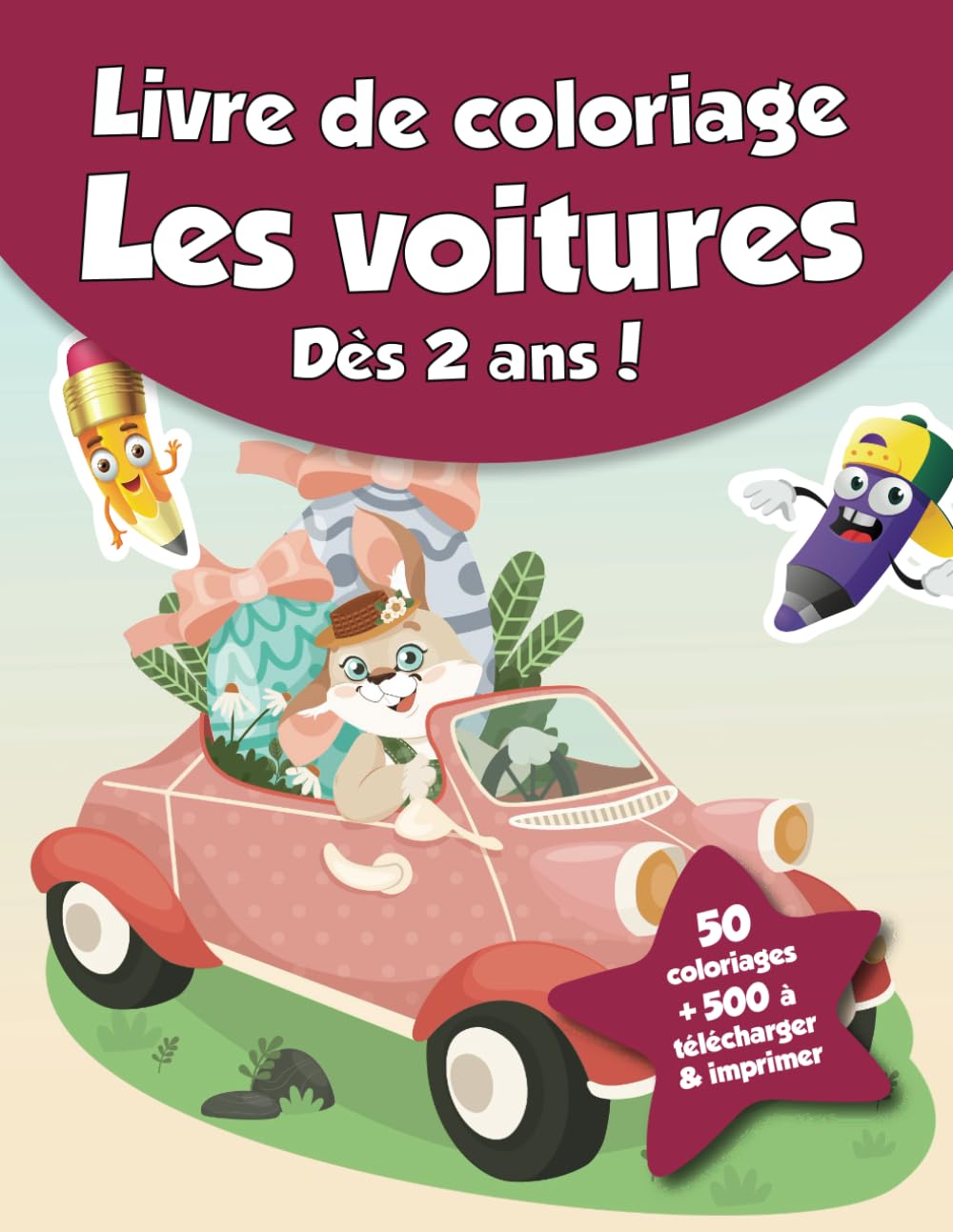 Livre de coloriage pour enfants - Les Voitures (dès 2 ans): 50 coloriages + 500 à télécharger & imprimer ! book