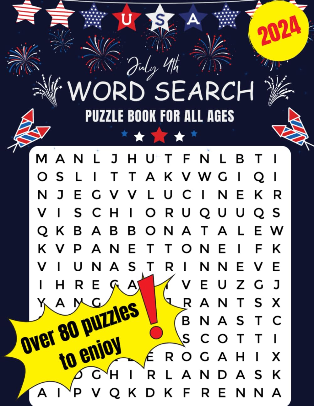 JULY 4th Word Search Puzzles for All Ages: 80+ Large Print Puzzles with Solutions - Themed Word Find Puzzle Book Leisure & Fun