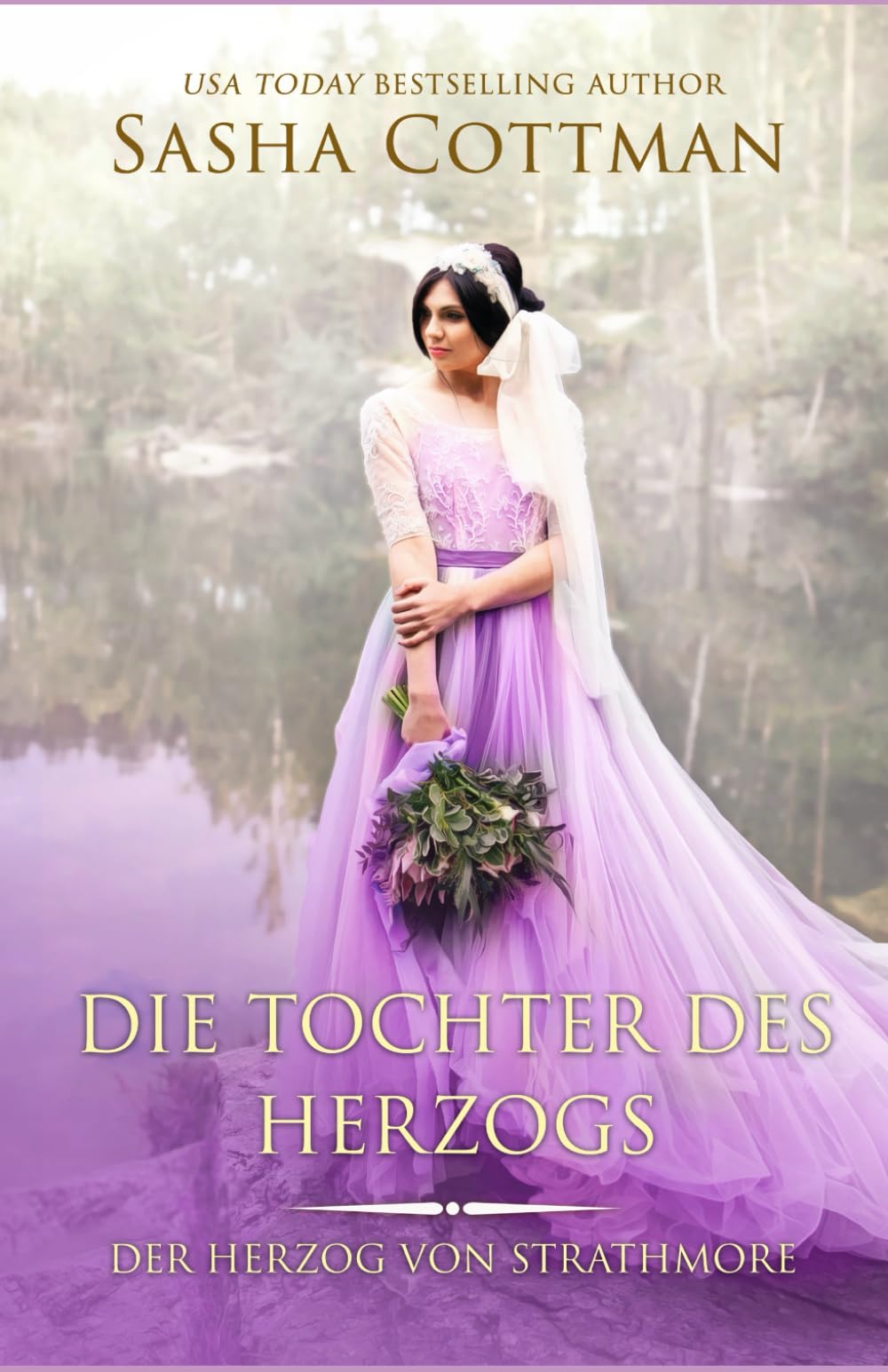Die Tochter des Herzogs: Ein historischer Liebesroman (Der Herzog von Strathmore, Band 3) Historical Fiction