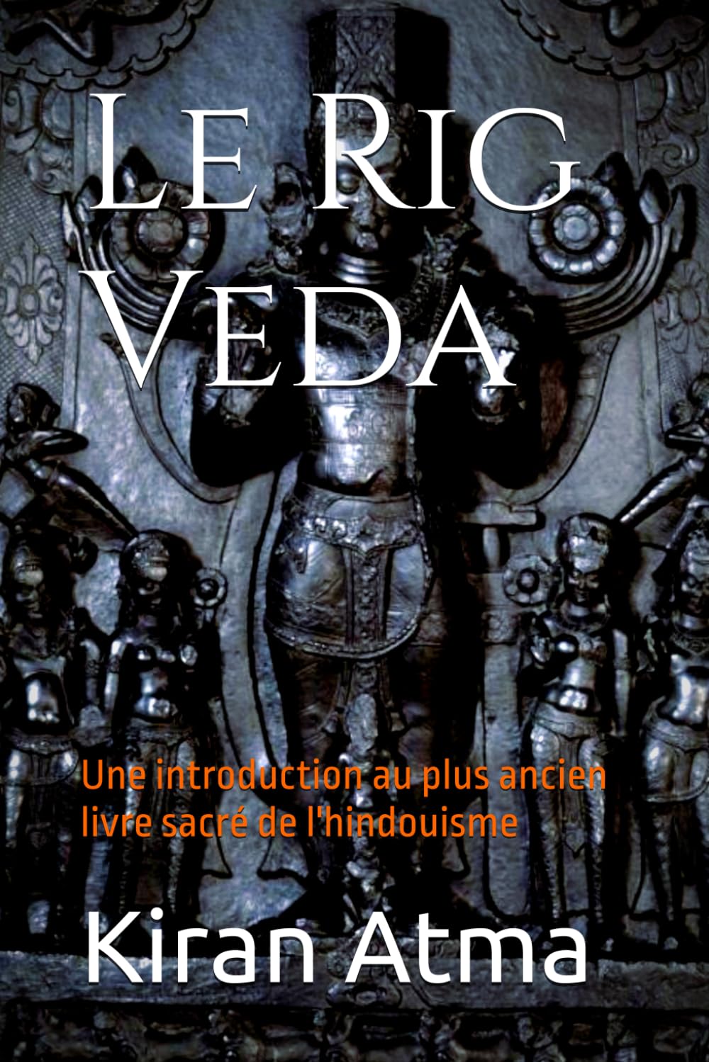 Le Rig Veda: Une introduction au plus ancien livre sacré de l'hindouisme book