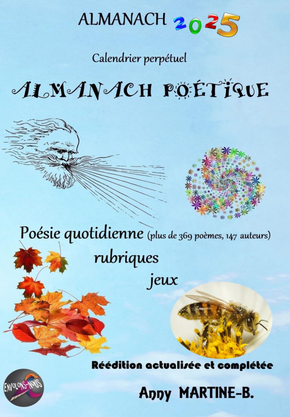 ALMANACH 2025 - Calendrier perpétuel - ALMANACH POÉTIQUE: Poésie quotidienne (plus de 369 poèmes, 147 auteurs), rubriques, jeux book