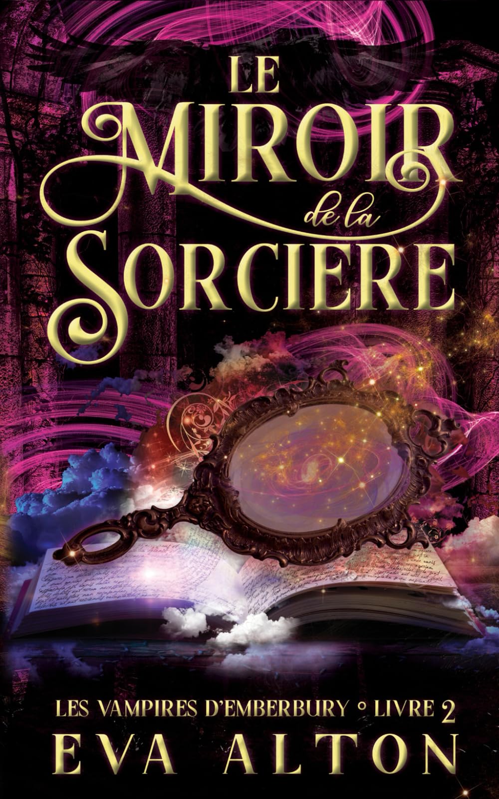 Le Miroir de la Sorcière: Romance Paranormale de Vampires et de Sorcières book