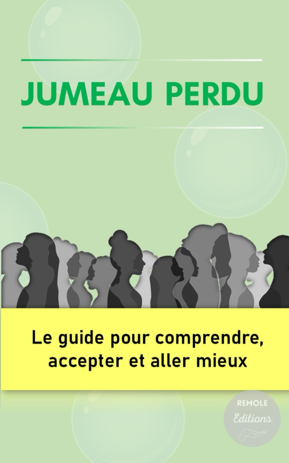 Jumeau Perdu : le guide pour comprendre, accepter et aller mieux book
