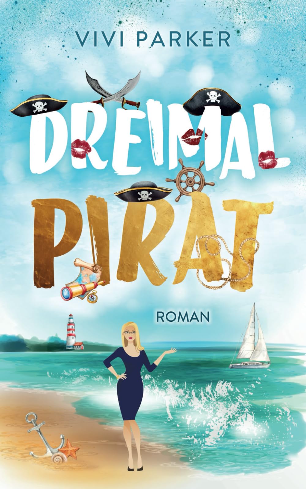 Dreimal Pirat (All My Lovers, Band 3) New Adult