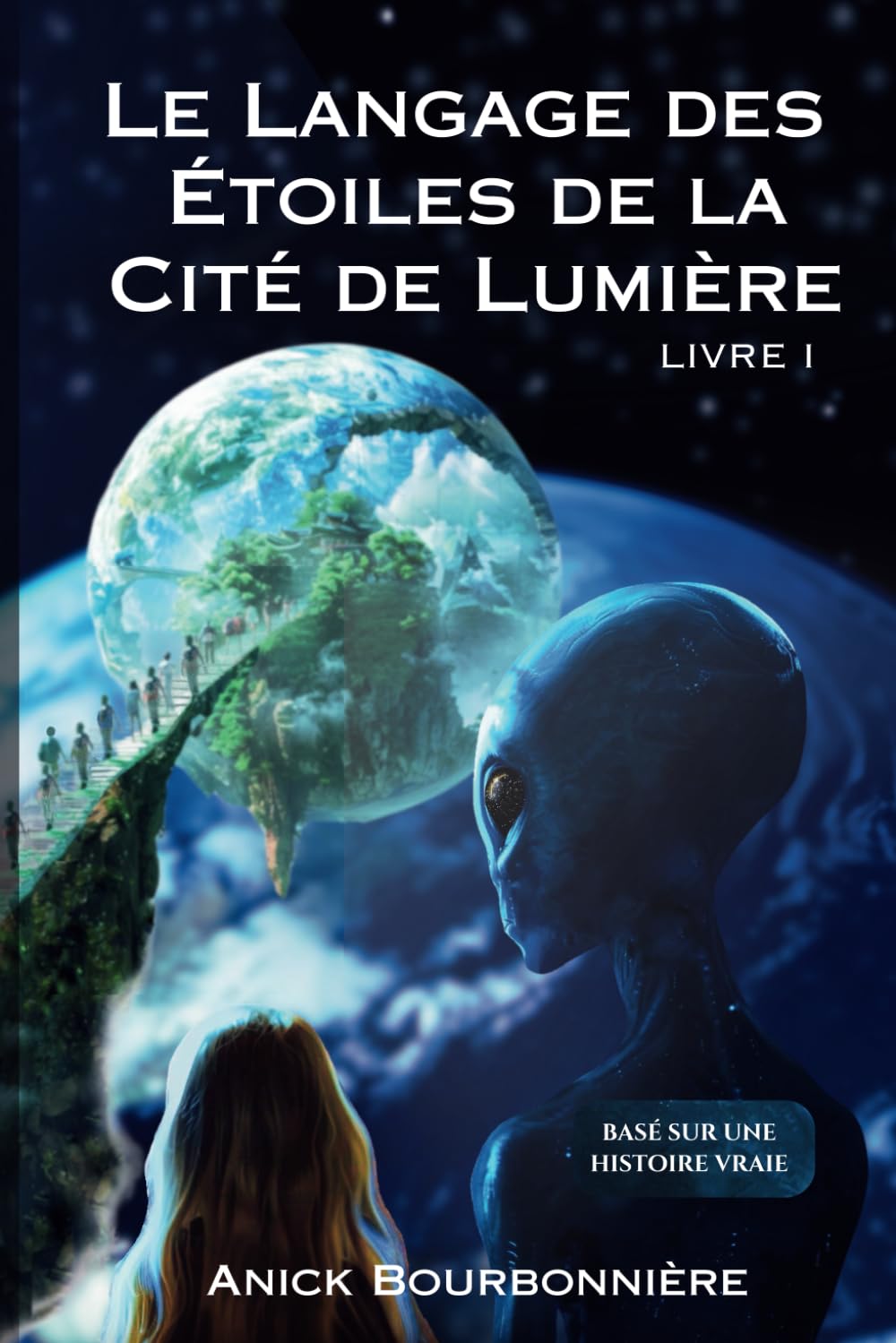 Le Langage des Étoiles de la Cité de Lumière: Livre I book