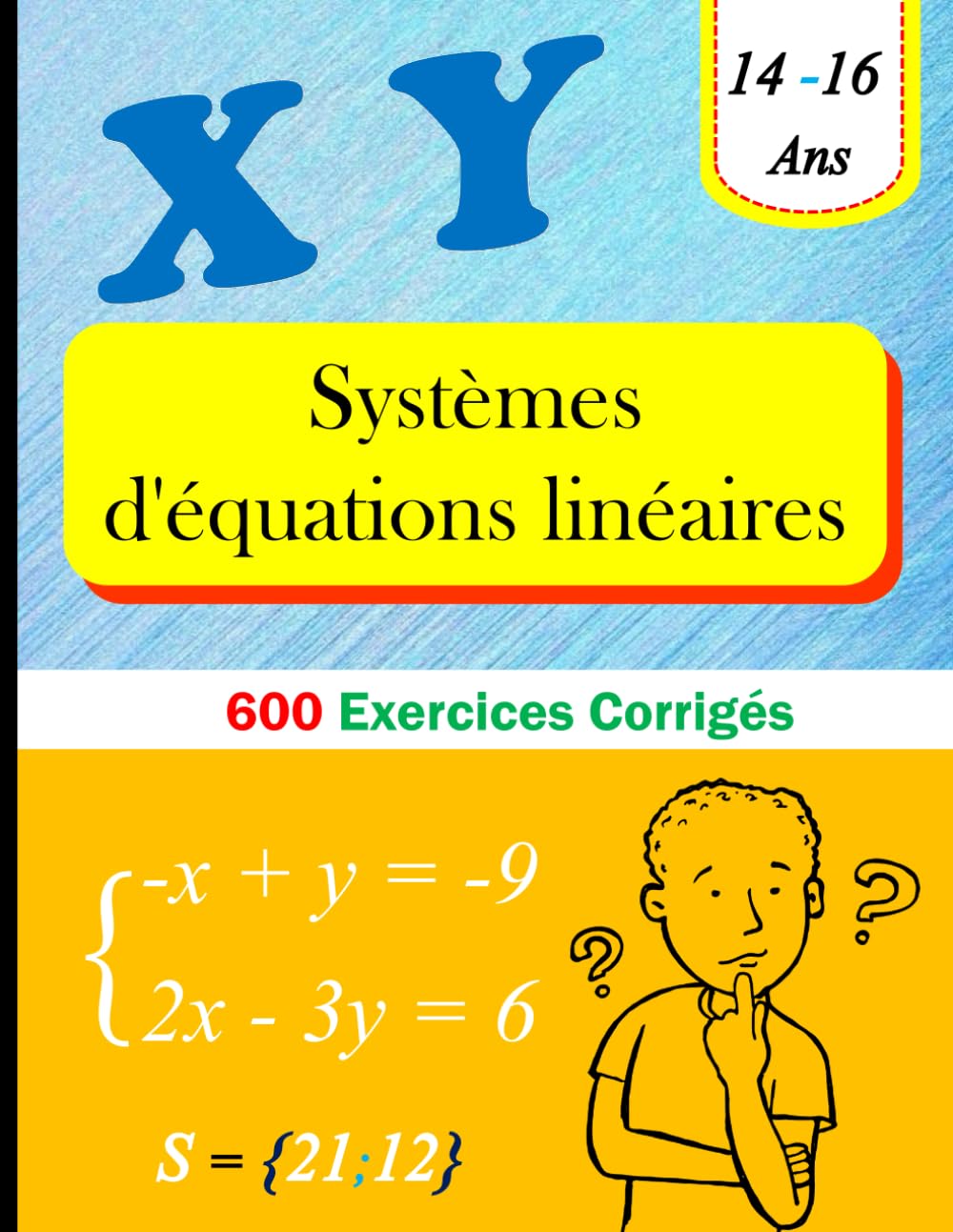 Systèmes d'Équations Linéaires: 600 Exercices Corrigés (14-16 ans) book