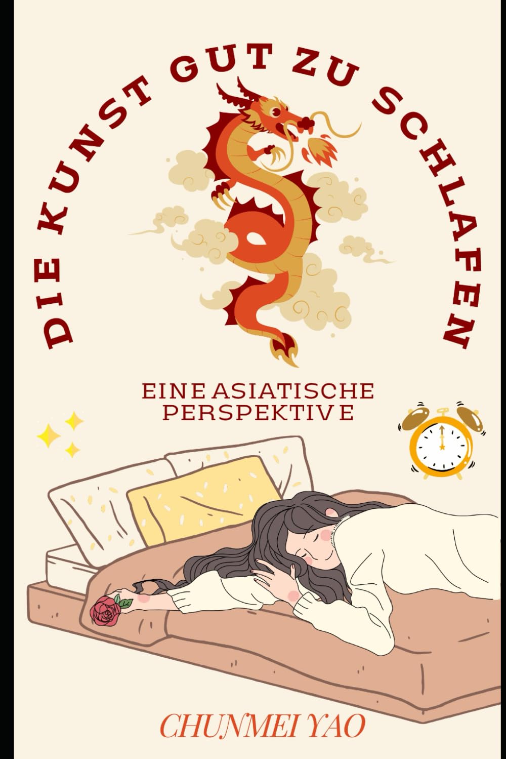 Die Kunst gut zu schlafen: Eine asiatische Perspektive (Die Kunst Des Gesunden Lebens, Band 2) Medicine