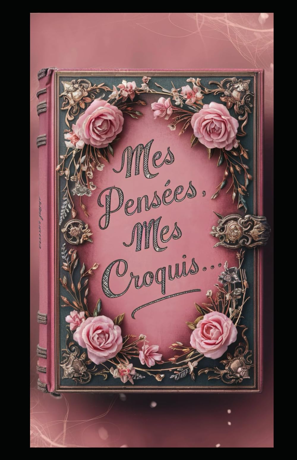 Mes pensées, mes croquis... book