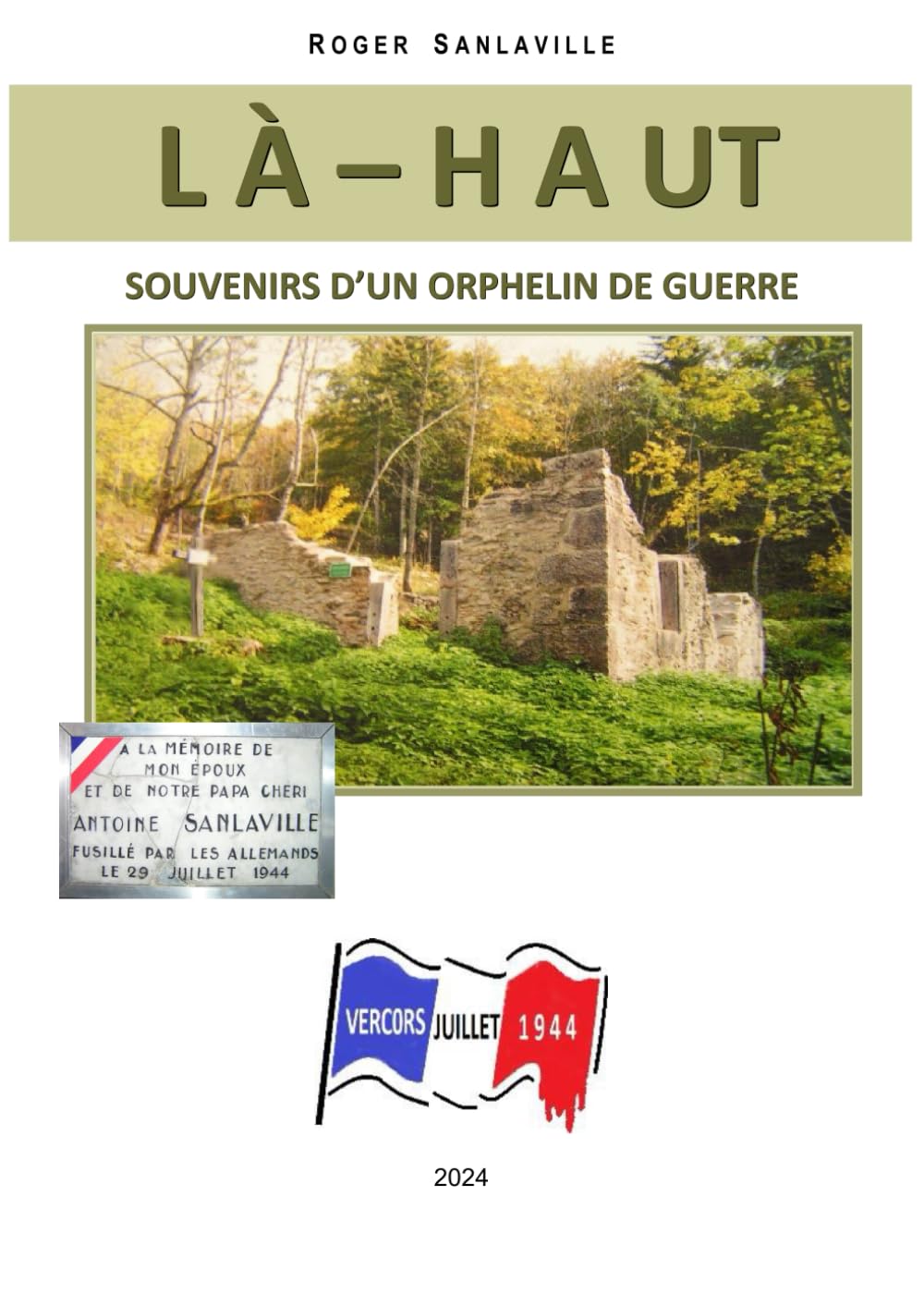 LA - HAUT: SOUVENIRS D'UN ORPHELIN DE GUERRE book