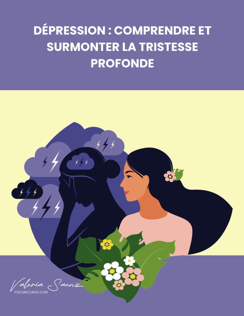Dépression : Comprendre et surmonter la tristesse profonde: Une approche comportementale cognitive pour vaincre la dépression et trouver la paix intérieure book