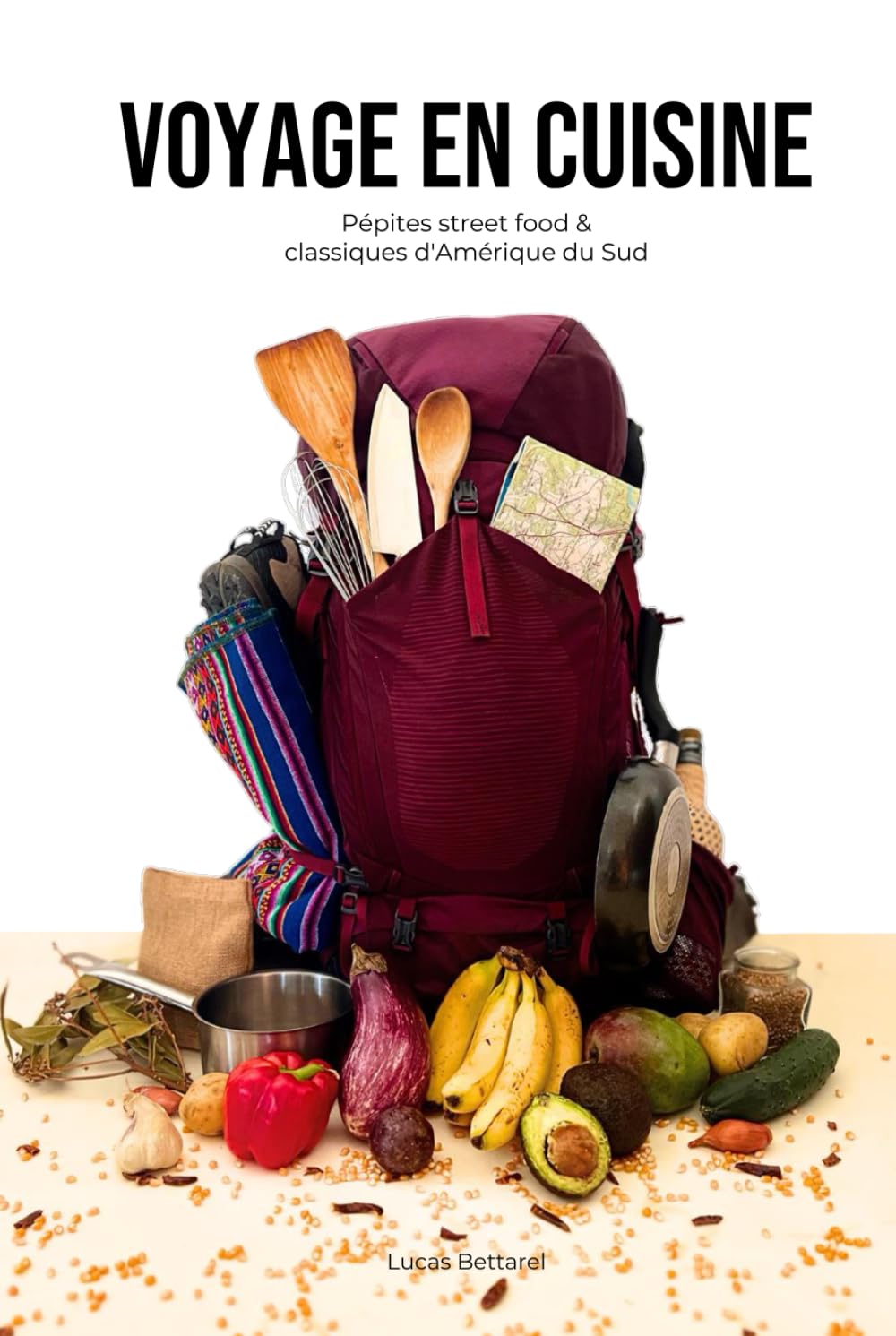 Voyage en Cuisine: Pépites street food & classiques d'Amérique du Sud book