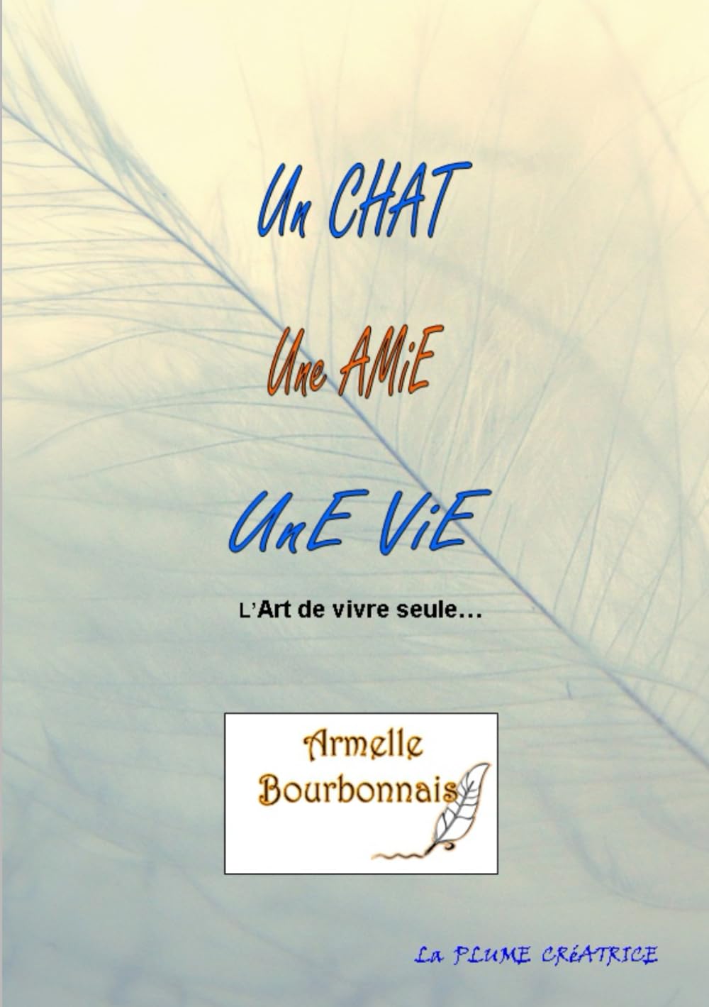 Un chat, une amie, une vie book