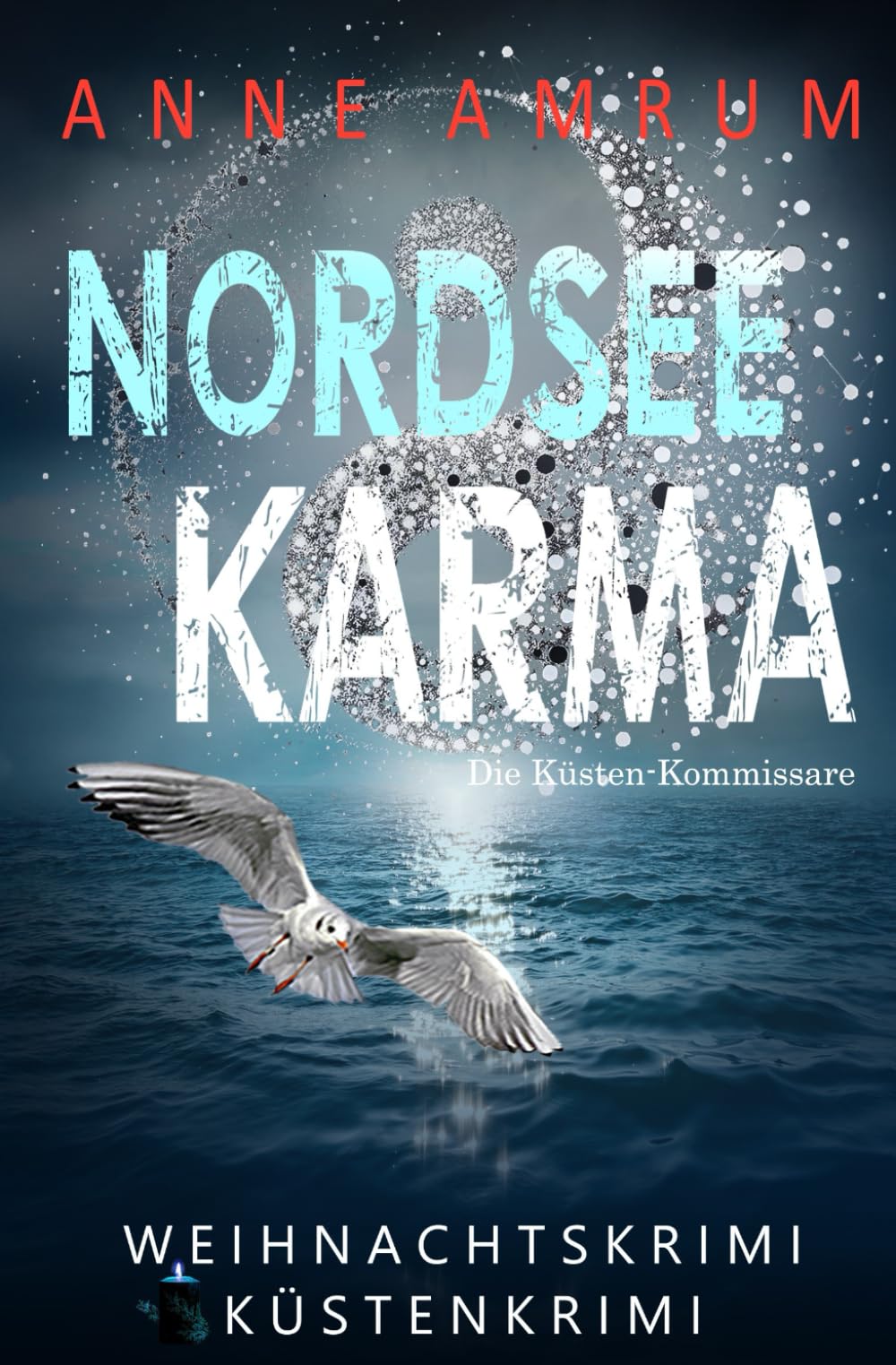 Nordsee Karma - Die Küsten-Kommissare: Weihnachtskrimi Küstenkrimi (Die Nordsee-Kommissare, Band 24) Humour & Satire