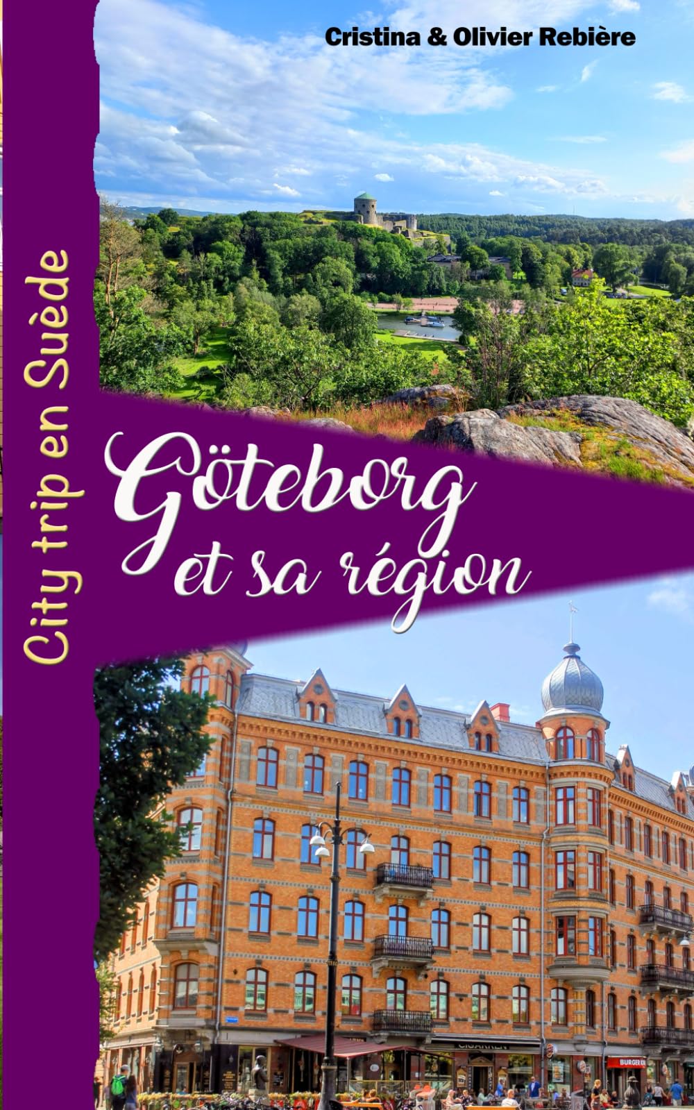 Göteborg et sa région: City trip en Suède book