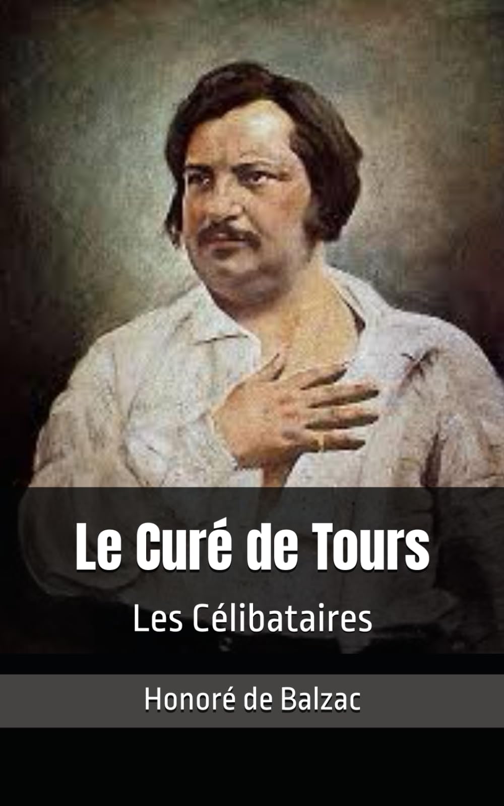 Le Curé de Tours: Les Célibataires deuxième histoire book