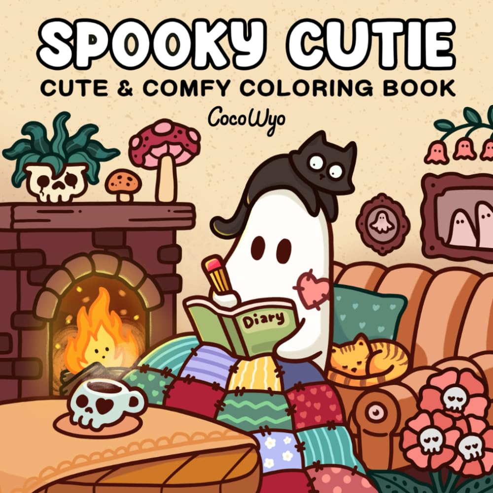 Spooky Cutie: Coloring Book for Adults and Teens Featuring Adorable Creepy Creatures in Cozy Hygge Moments for Relaxation Hobbies & Crafts