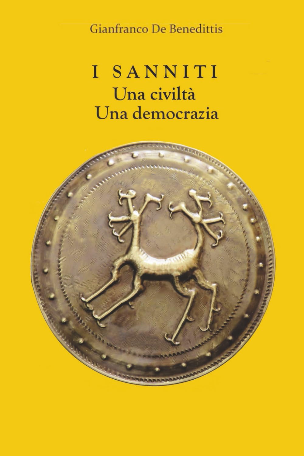 I Sanniti: Una Civiltà Una Democrazia Books