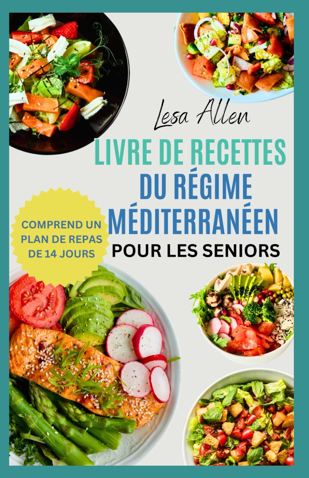 Livre de recettes du régime méditerranéen pour les seniors: Délicieux repas sains pour le cœur à faible teneur en glucides pour un style de vie méditerranéen énergique à petit budget book
