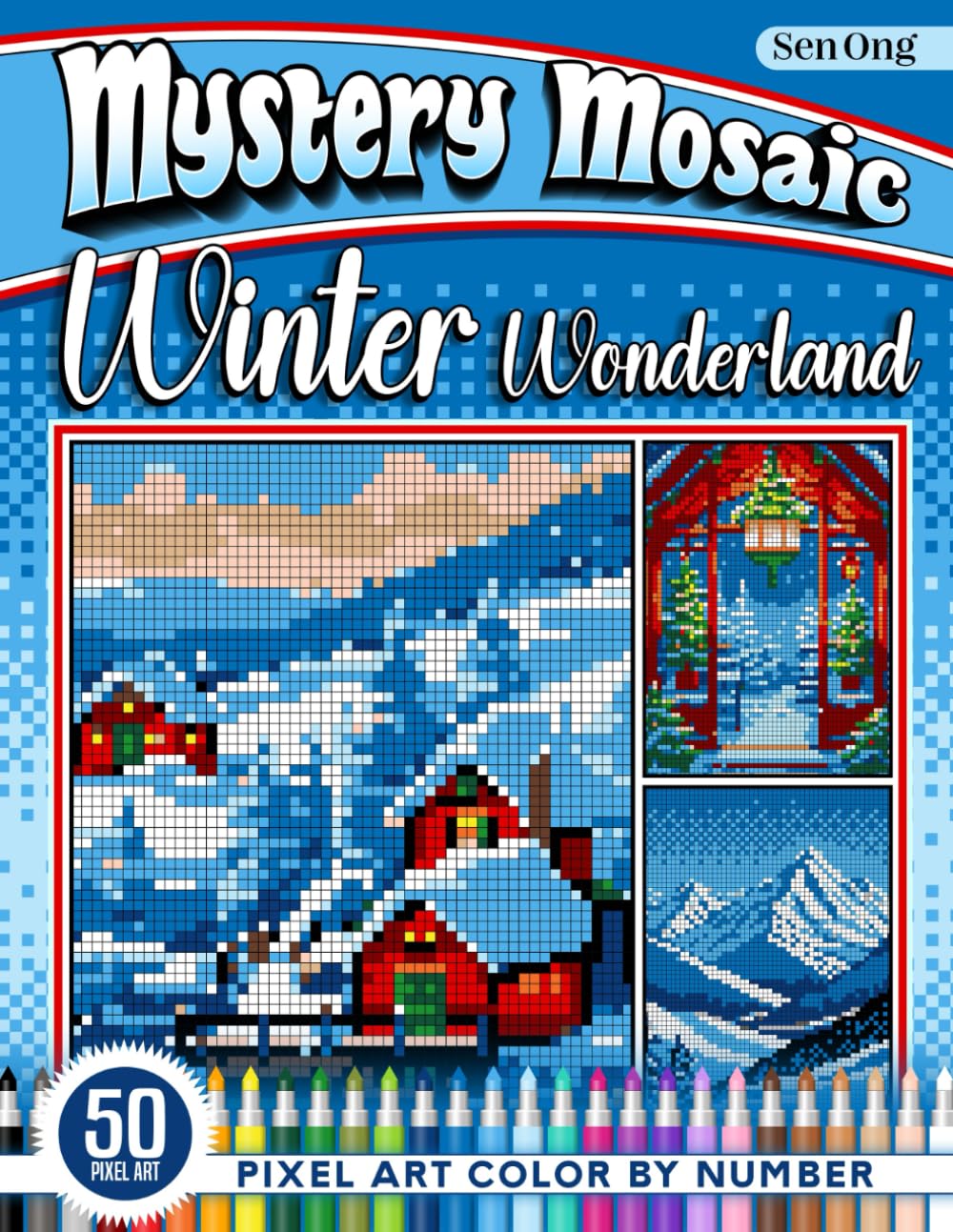 Winter Wonderland Mystery Mosaics Color by Number: 50 Pixel Art Scenes of Snowy Landscapes (Mystery Mosaic Color By Number Collection) Film, Art & Culture