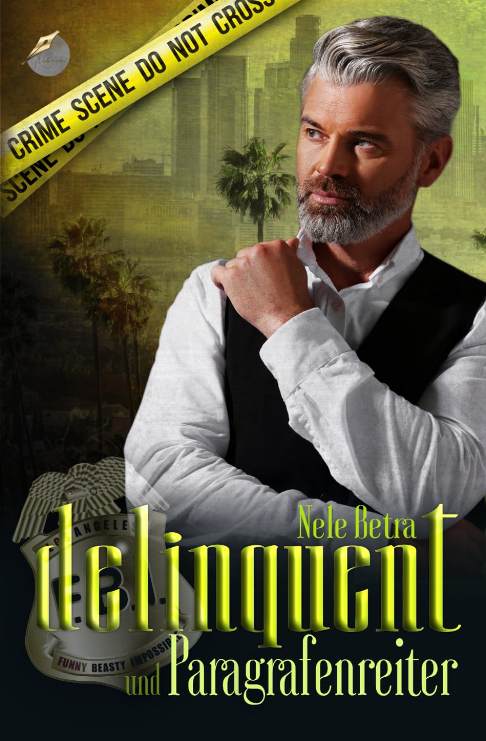 Delinquent und Paragrafenreiter (F.B.I. – FUNNY BEASTY IMPOSSIBLE, Band 6) Contemporary literature