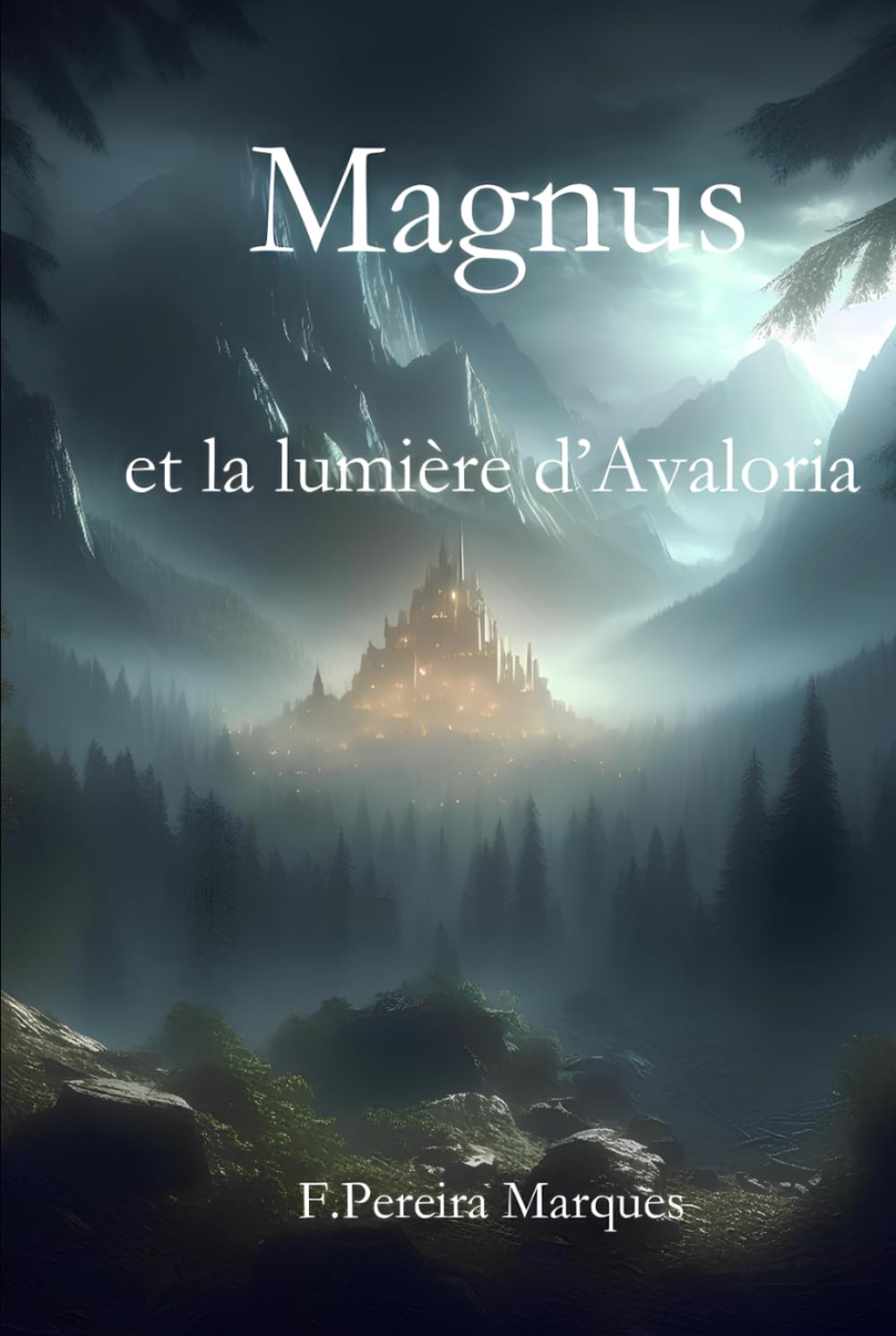 Magnus et la Lumière d’Avaloria book