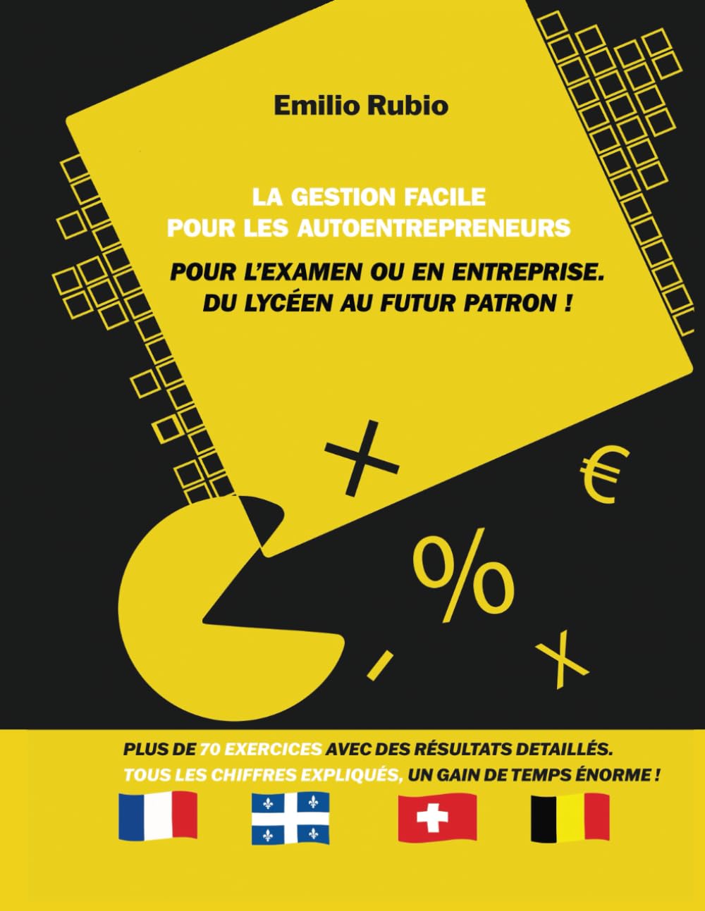 La Gestion Facile pour les Autoentrepreneurs: Pour l'examen ou en entreprise, du lycéen au futur patron ! book