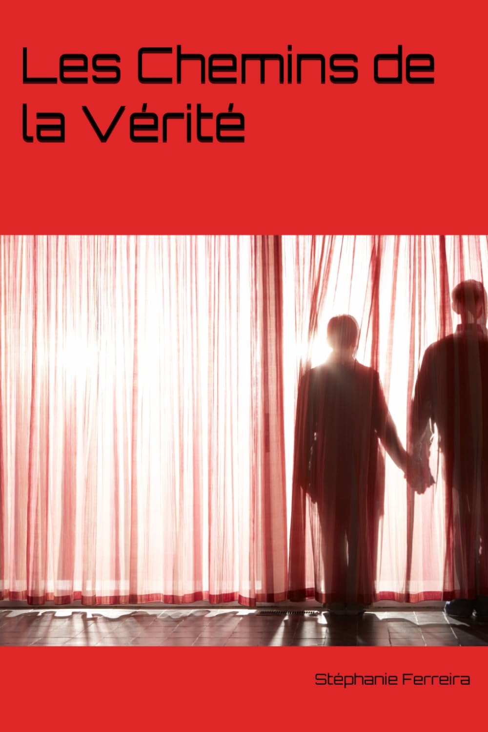 Les Chemins de la Vérité (L’Odyssée des Secrets, Band 1) Romantic Thrillers