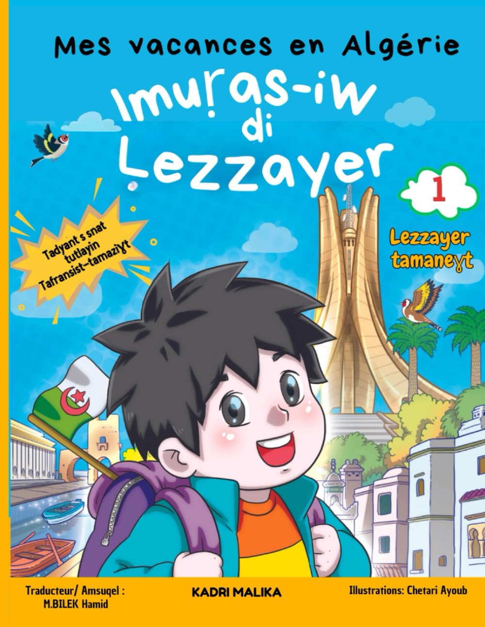 Imuṛas-iw di Lezzayer. Mes vacances en Algérie: Histoire bilingue français -Tamazight 4-14 ans book