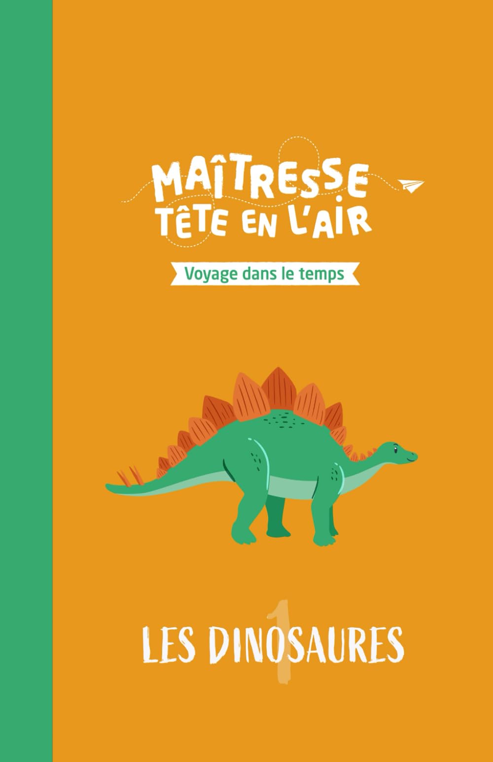 Les Dinosaures: Les voyages dans le temps book