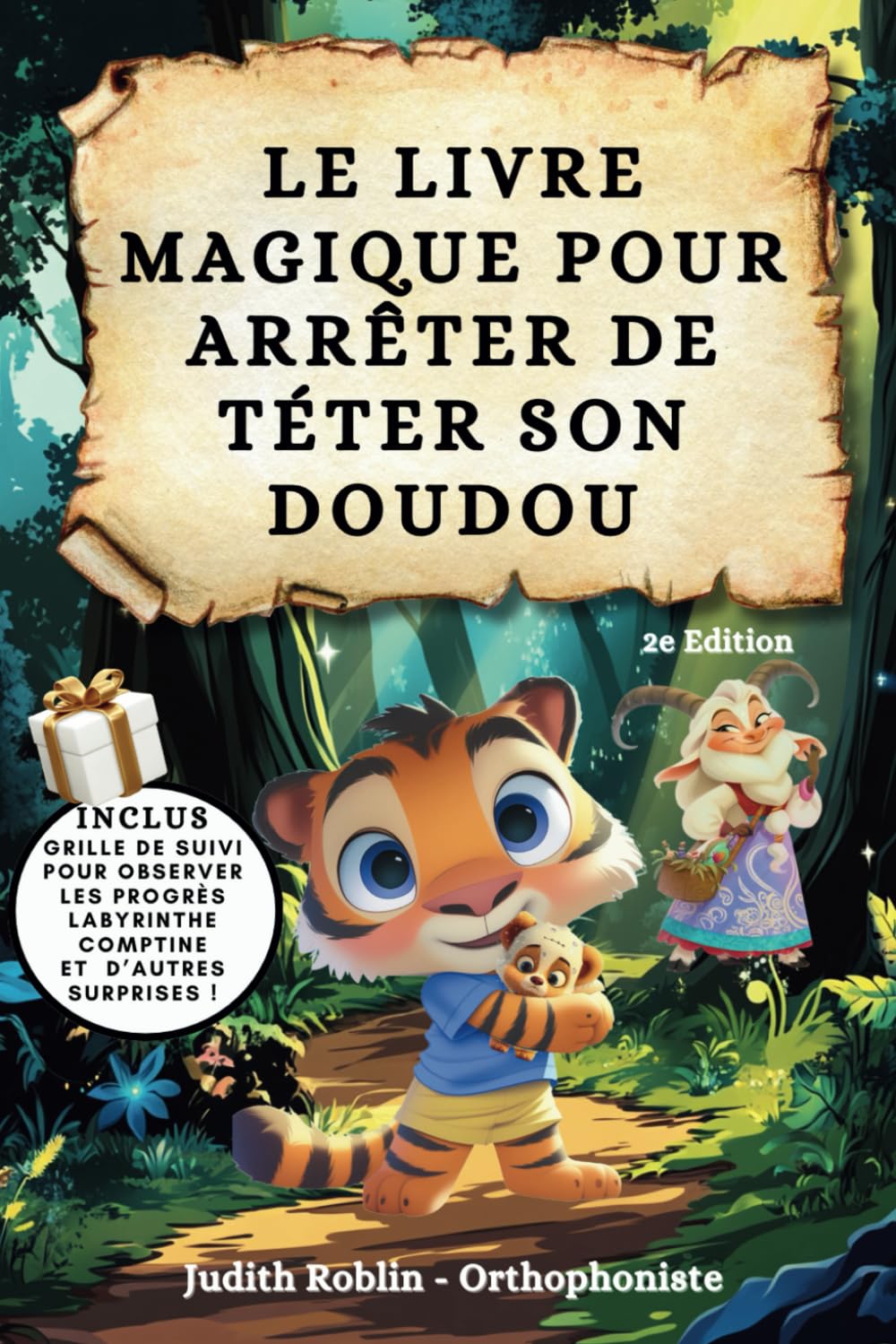 Le livre qui fait arrêter de téter son doudou comme par magie: Le doudou qui en avait marre qu'on lui bave dessus book