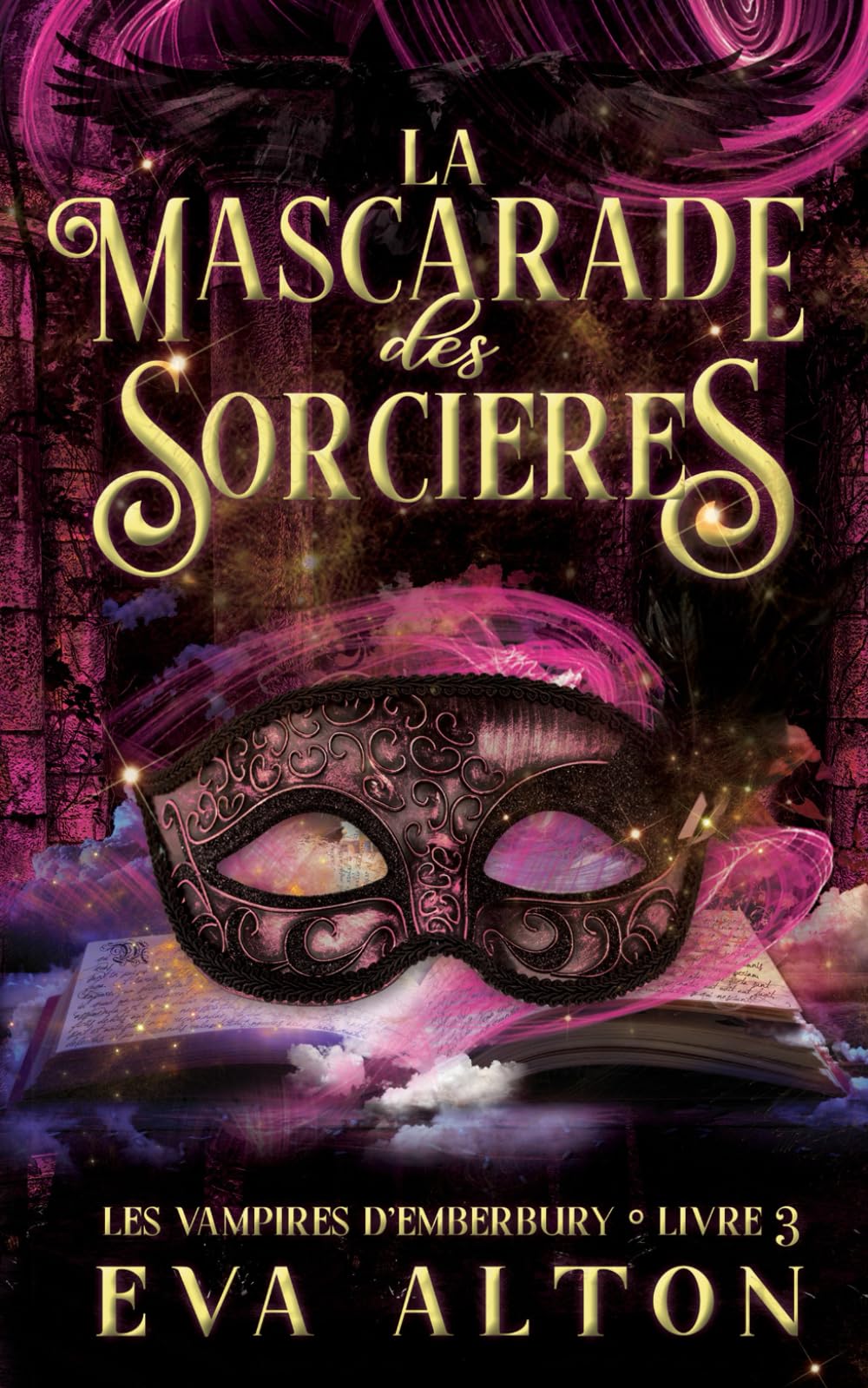 La Mascarade des Sorcières: Romance Paranormale de Vampires et de Sorcières book