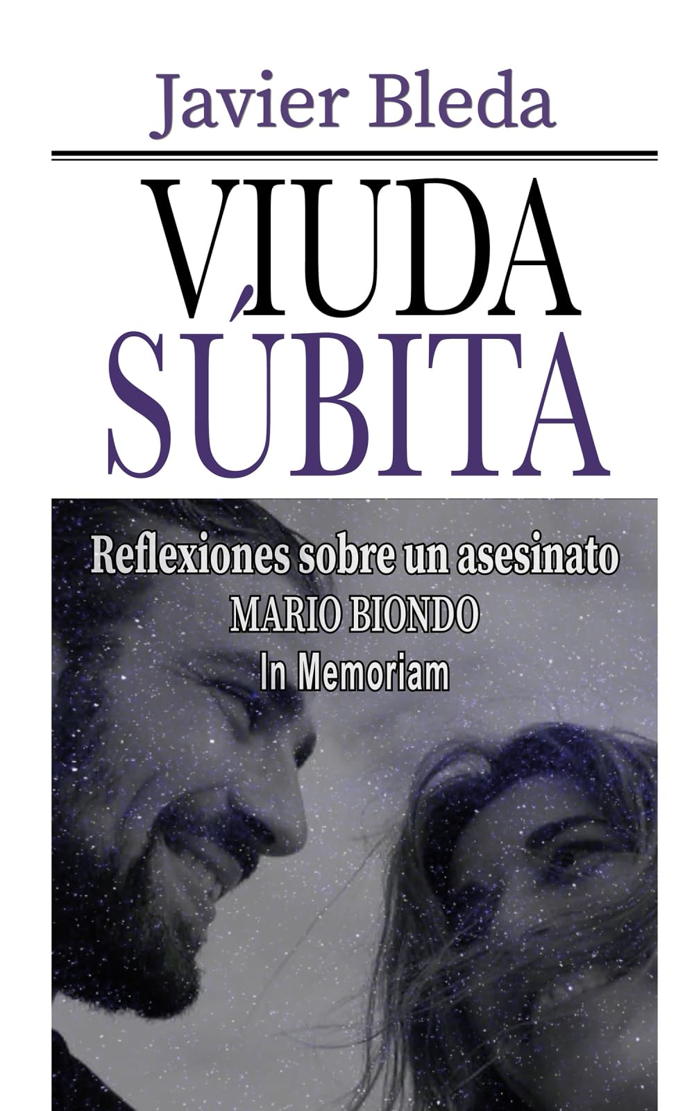 Viuda Súbita: Reflexiones sobre un asesinato. Mario Biondo. In Memoriam book