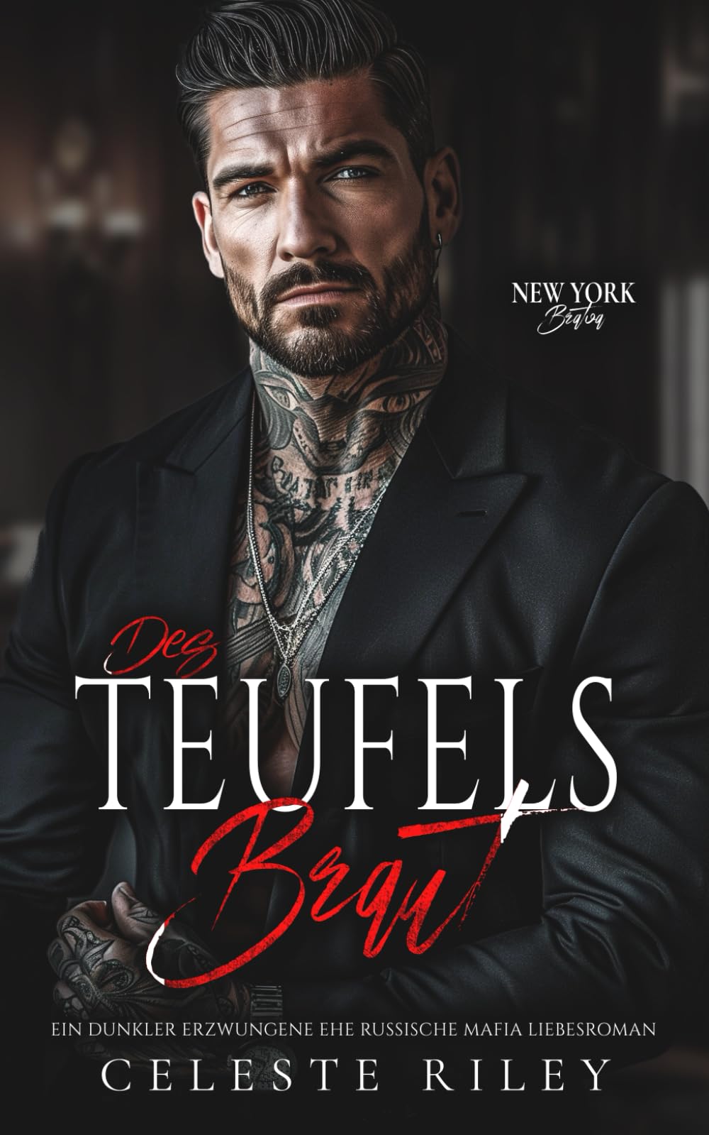 Des Teufels Braut: Ein dunkler erzwungene Ehe russische Mafia Liebesroman (New York Bratva, Band 1) Horror & Mystery