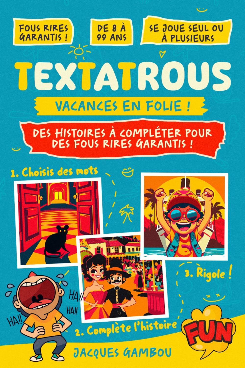 Textatrous: Des histoires à compléter pour des fous rires garantis - De 8 à 99 ans book