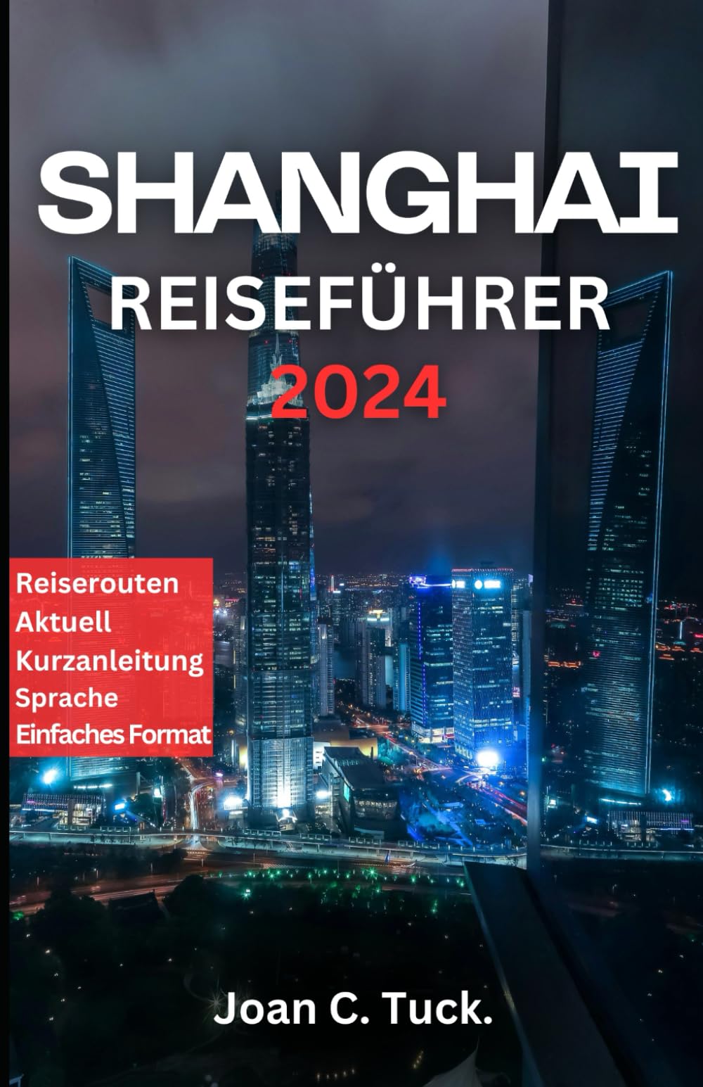 Shanghai Reiseführer 2024 (China Reiseführer 2024) Leisure, Home & Garden