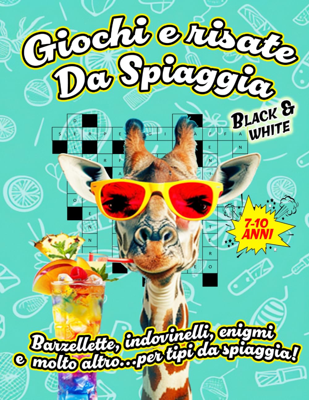 Giochi e risate da spiaggia 7-10 anni (B&W): barzellette, indovinelli, enigmistica, logica e curiosità per bambini da spiaggia Tiptoi & Games