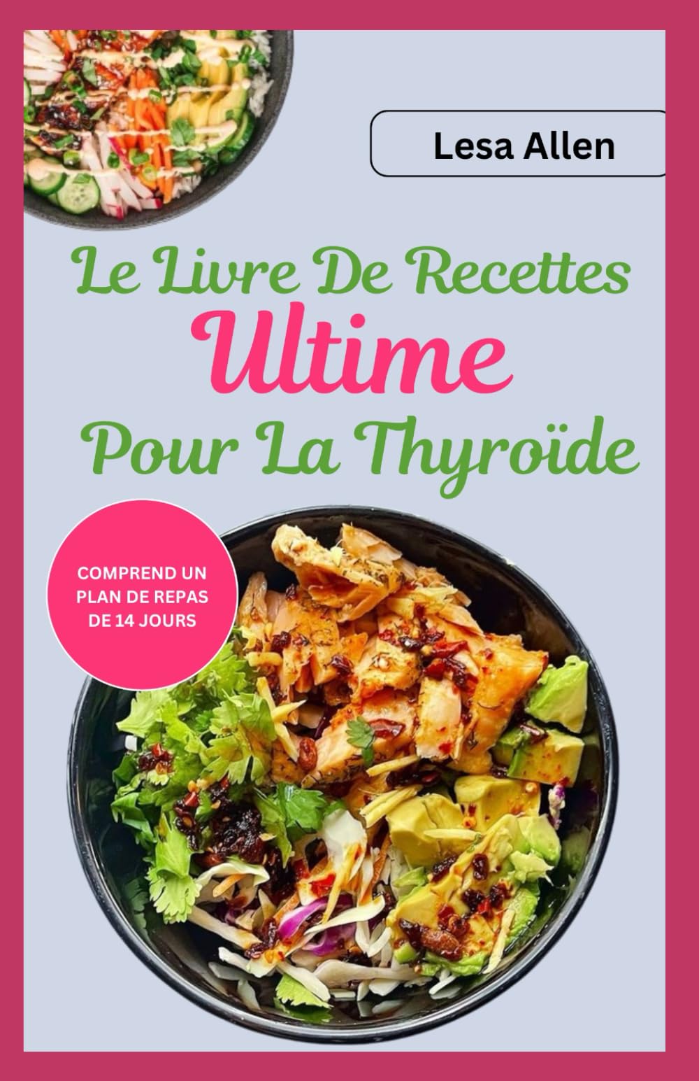 Le Livre De Recettes Ultime Pour La Thyroïde: Régime AIP anti-inflammatoire sans gluten pour l'hypothyroïdie et le soulagement de Hashimoto book