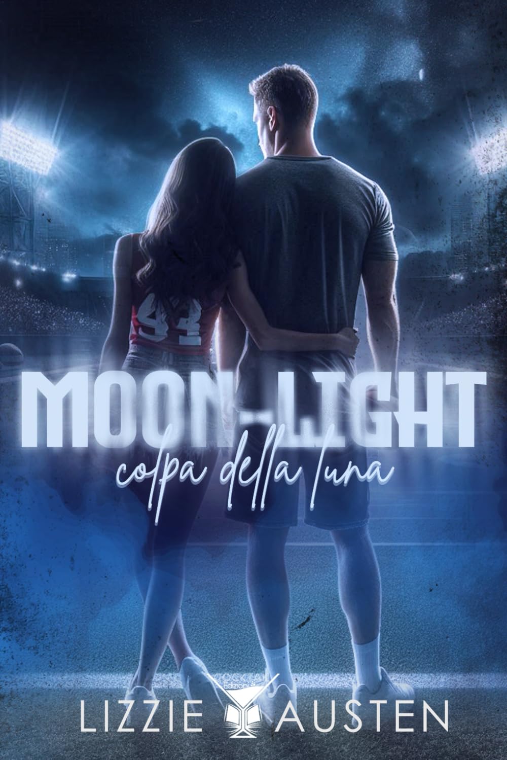 Moon-Light, Colpa della Luna: (Cocktail Edizioni) book